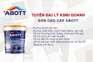 Sơn Abott - Tuyển đại lý kinh doanh sơn nước cao cấp Abott